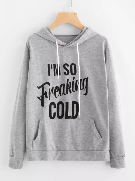 I'm So Freaking Cold Hoodie Sweatshirt