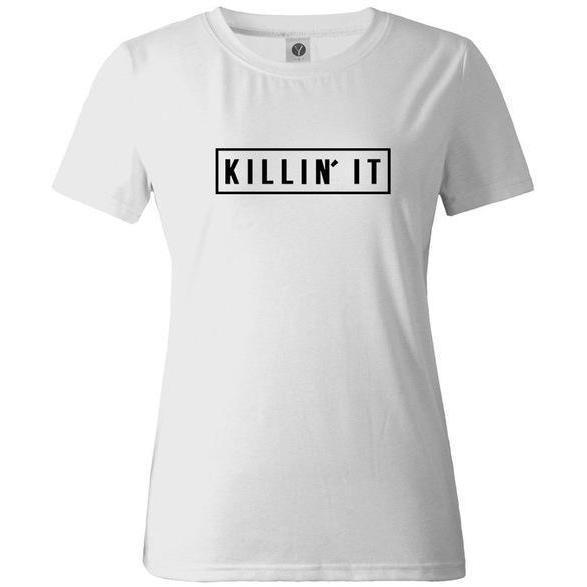 Killing It - Ladies Tee
