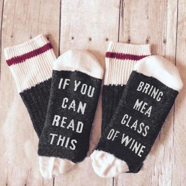 If You Can Read This, Bring Me a Glass of Wine - Socks