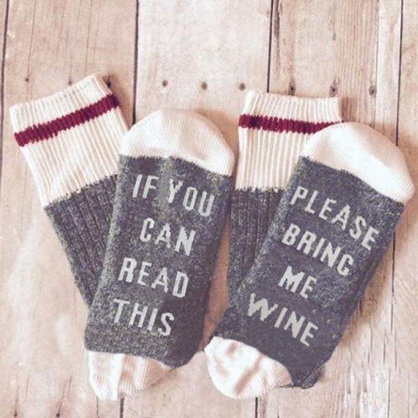 If You Can Read This, Bring Me a Glass of Wine - Socks