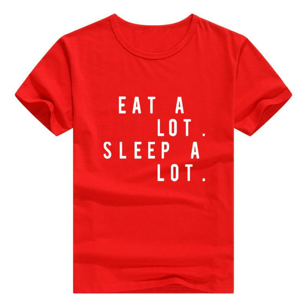 Eat A Lot. Sleep A Lot. Short Sleeve Graphic Tee