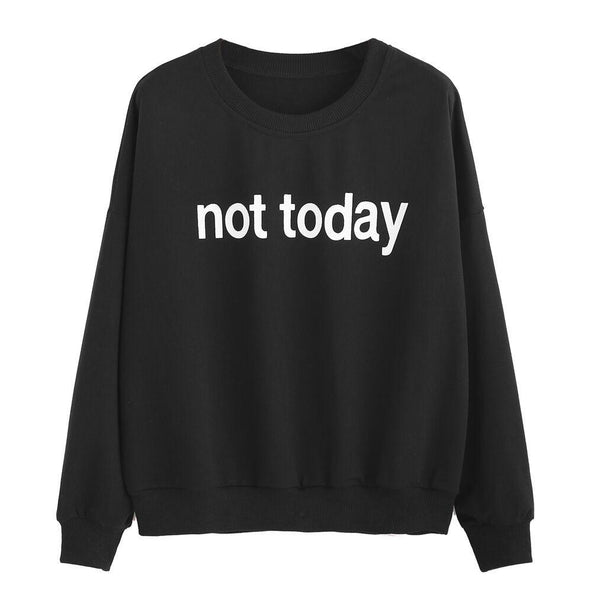 Not Today Round Neck Sweater