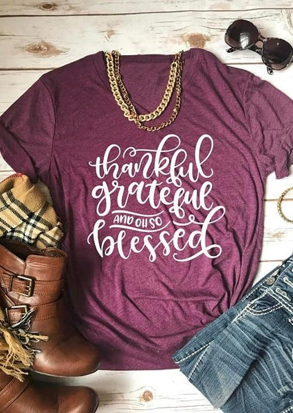 Thankful, Grateful & Oh So Blessed Tee